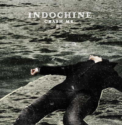 Fichier:Indochine - Crash Me (Live) (single) - Front.jpg