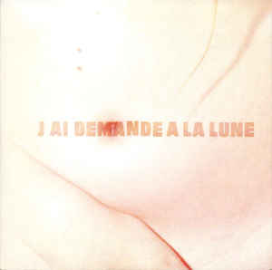 Fichier:Indochine - J'Ai Demandé A La Lune (single) - Front.jpg