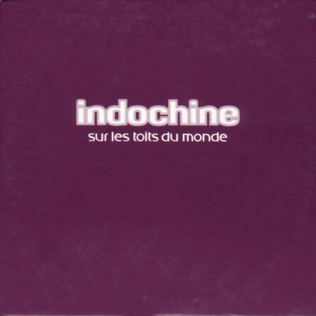 Fichier:Indochine - Sur Les Toits Du Monde (single) - Front.jpg