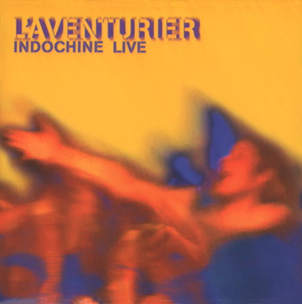 Fichier:Indochine - L'Aventurier (Live) (single) - Front.jpg