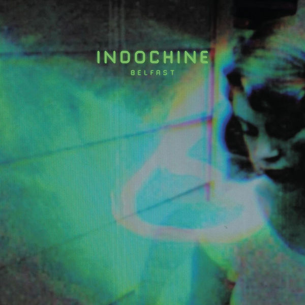 Fichier:Indochine - Belfast (single) - Front.jpg