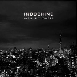 Indochine - Black City Parade (album) - Front.jpg