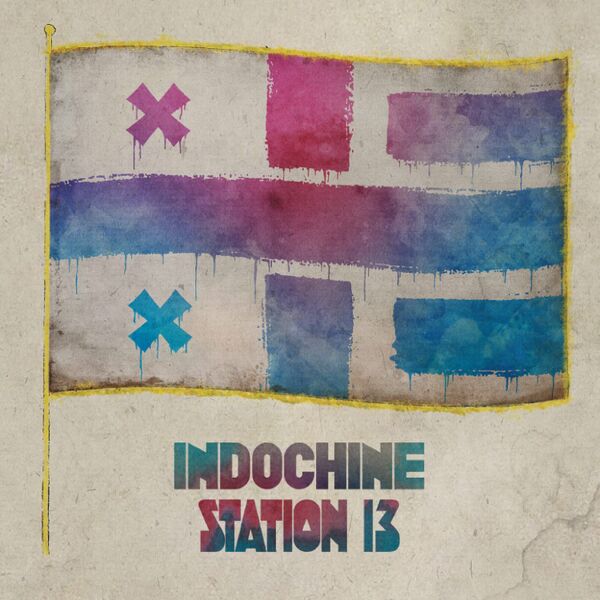 Fichier:Indochine - Station 13 (single) - Front.jpg