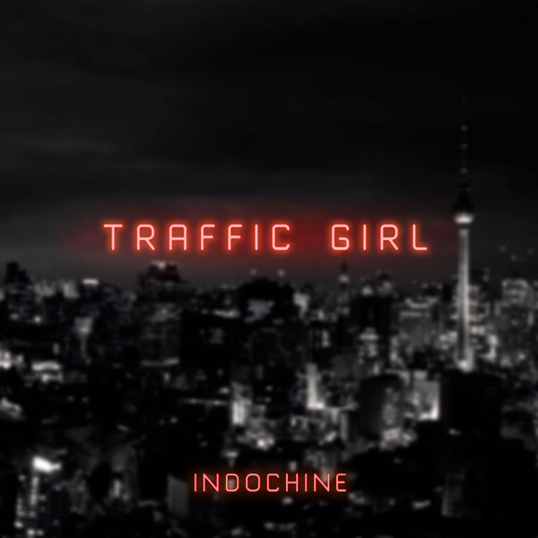 Fichier:Indochine - Traffic Girl (single) - Front.jpg