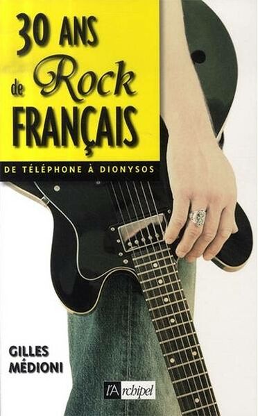 Fichier:30ans De Rock Français - De Télephone à Dionysos - Couverture.jpg