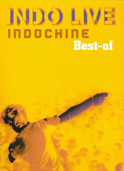 Fichier:Indo Live Indochine Best Of - Couverture.jpg